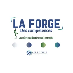 La forge des compétences